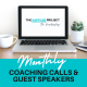 Monthly Coaching Calls
